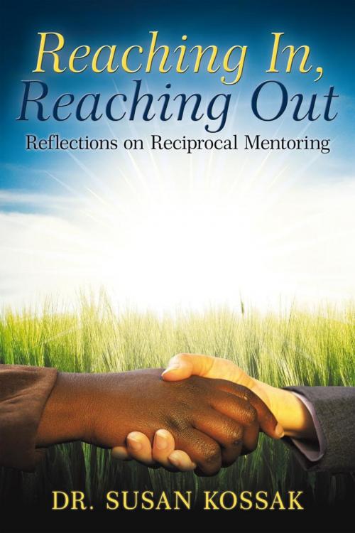 Cover of the book Reaching In, Reaching Out by Dr. Susan Kossak, Balboa Press