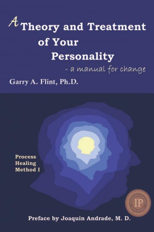 Cover of the book A Theory and Treatment of Your Personality by Garry Flint, eBookIt.com