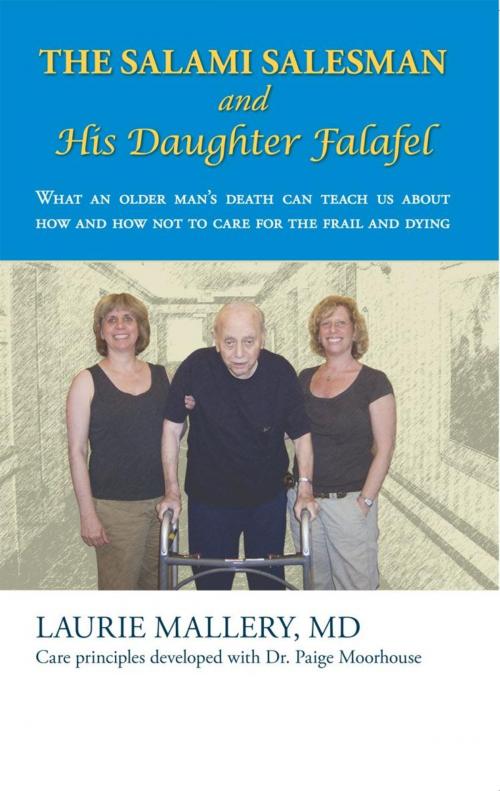 Cover of the book The Salami Salesman and His Daughter Falafel by Laurie Mallery, AuthorHouse