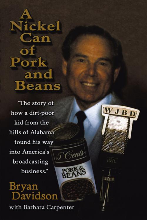 Cover of the book A Nickel Can of Pork and Beans by Bryan Davidson, AuthorHouse
