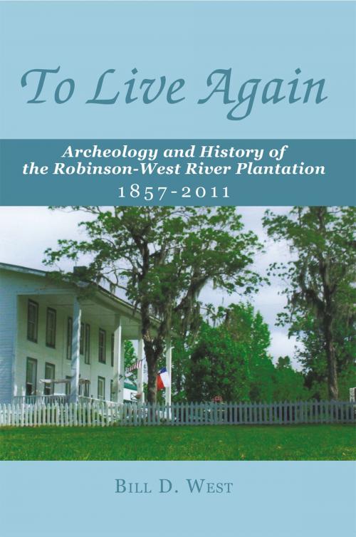 Cover of the book To Live Again by Bill D. West, AuthorHouse