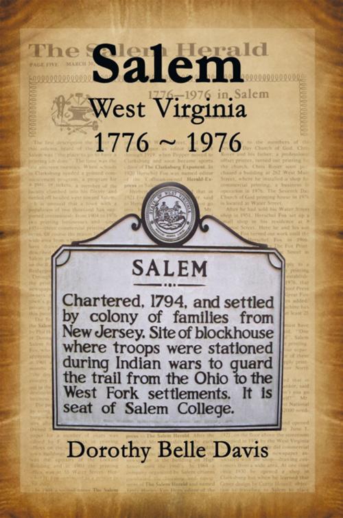 Cover of the book Salem West Virginia 1776 ~ 1976 by Dorothy Belle Davis, AuthorHouse