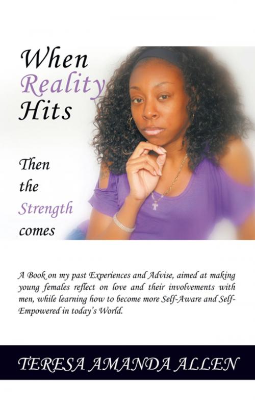 Cover of the book When Reality Hits by Teresa A. Allen, AuthorHouse