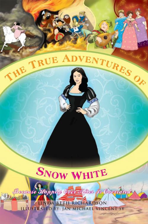Cover of the book The True Adventures of Snow White by Linda Beth Richardson, Xlibris US