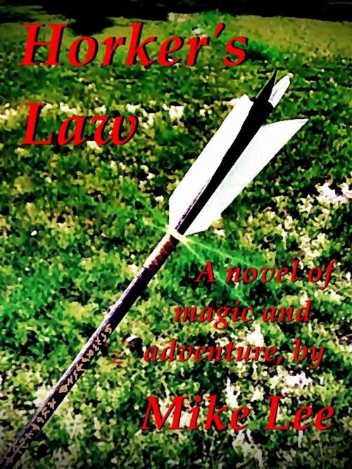 Cover of the book Horker's Law by Mike Lee, Mike Lee