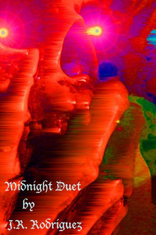 Cover of the book Midnight Duet by J.R. Rodriguez, J.R. Rodriguez