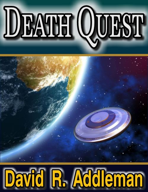 Cover of the book Death Quest by David Addleman, David Addleman