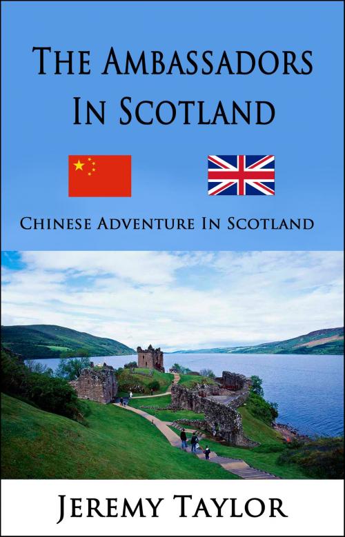 Cover of the book The Ambassadors in Scotland by Jeremy Taylor, Jeremy Taylor