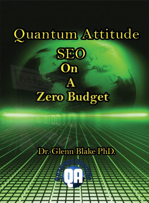 Cover of the book SEO On A Zero Budget by Dr. Glenn Blake, Dr. Glenn Blake