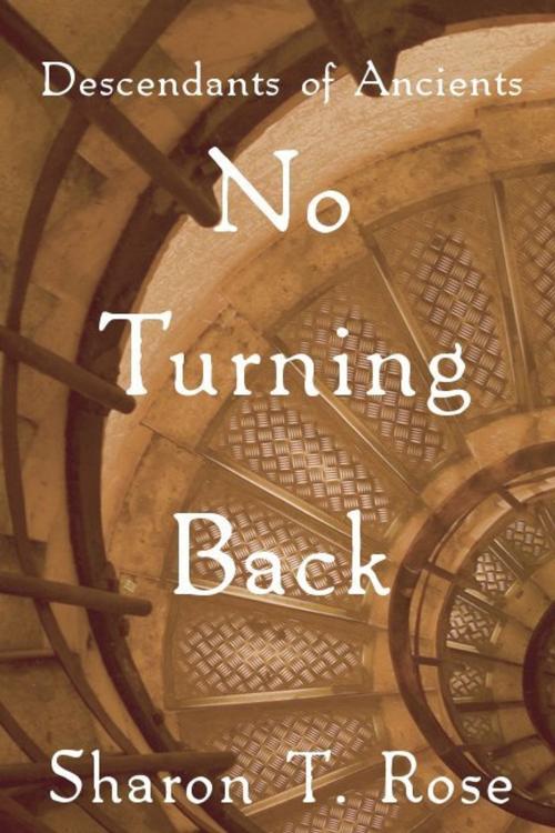 Cover of the book No Turning Back by Sharon T. Rose, Sharon T. Rose