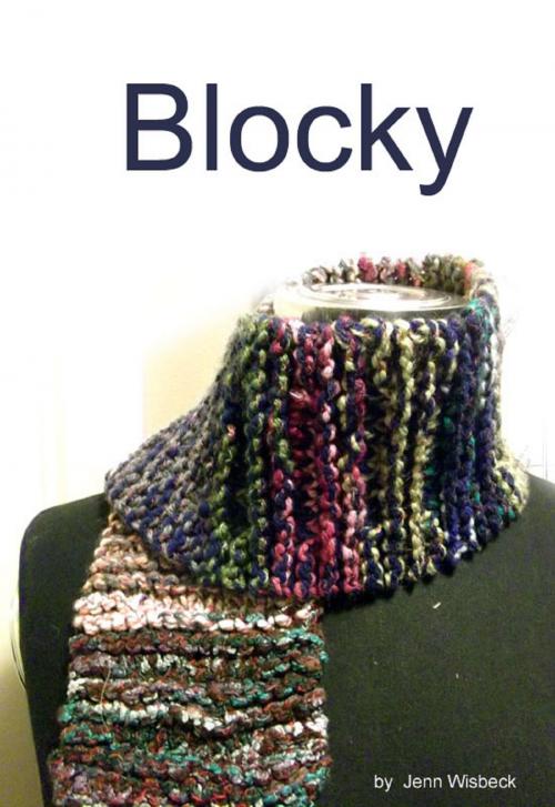 Cover of the book Blocky by Jenn Wisbeck, Jenn Wisbeck