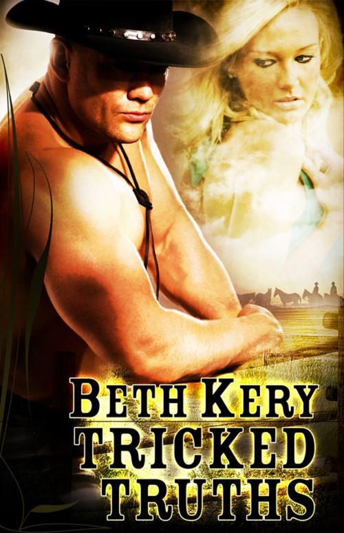 Cover of the book Tricked Truths by Beth Kery, Beth Kery