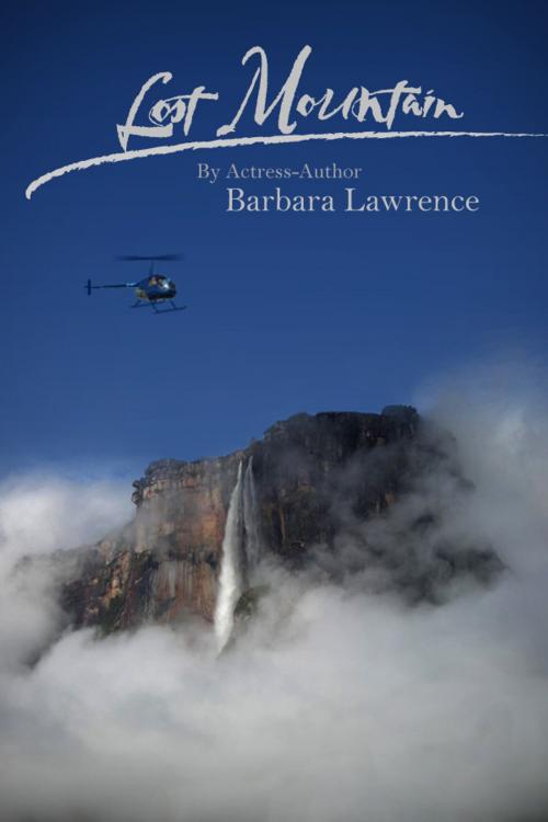 Cover of the book Lost Mountain by Barbara Lawrence, Barbara Lawrence