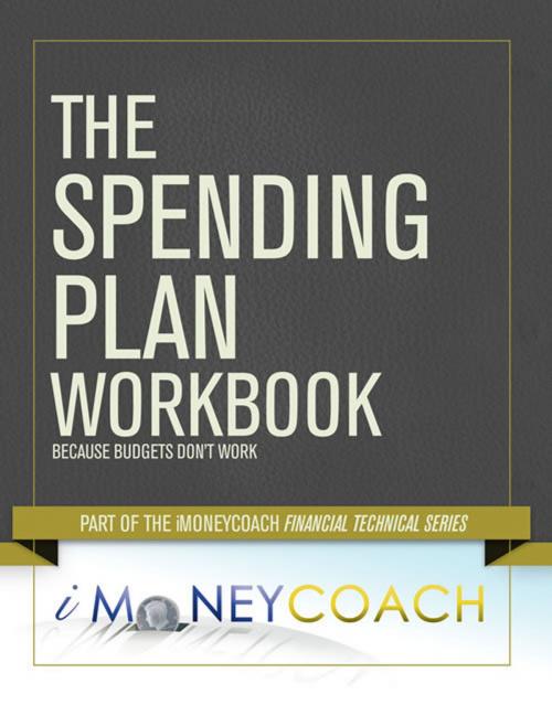 Cover of the book The Spending Plan by iMoneyCoach, iMoneyCoach