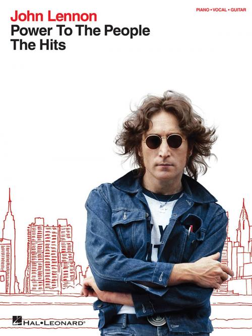 Cover of the book John Lennon - Power to the People: The Hits (Songbook) by John Lennon, Hal Leonard