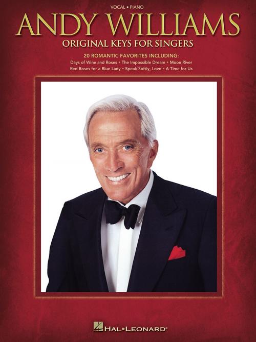 Cover of the book Andy Williams - Original Keys for Singers (Songbook) by Andy Williams, Hal Leonard