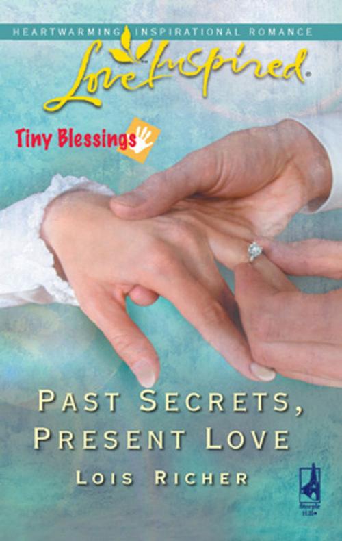 Cover of the book Past Secrets, Present Love by Lois Richer, Steeple Hill