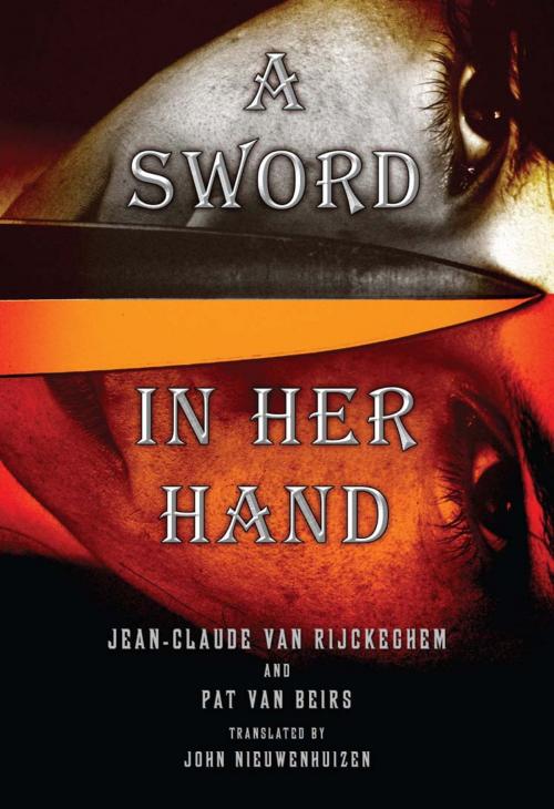 Cover of the book Sword in Her Hand, A by Jean-Claude van Rijckeghem, Pat van Beirs, Annick Press