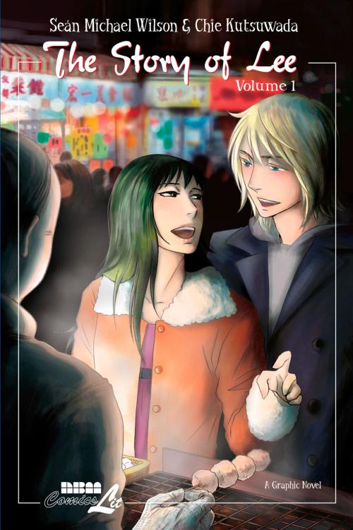 Cover of the book The Story of Lee: Volume 1 by Sean Michael Wilson, Chie Kutsuwada, NBM Publishing