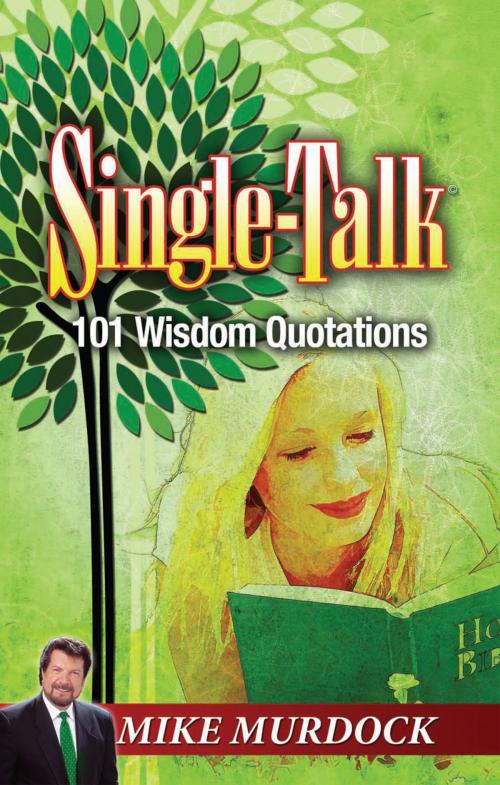 Cover of the book Single Talk, Volume 1 by Mike Murdock, Wisdom International, Inc.