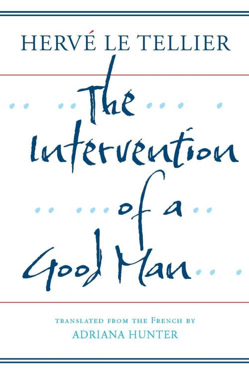 Cover of the book The Intervention of a Good Man by Hervé Le Tellier, Other Press