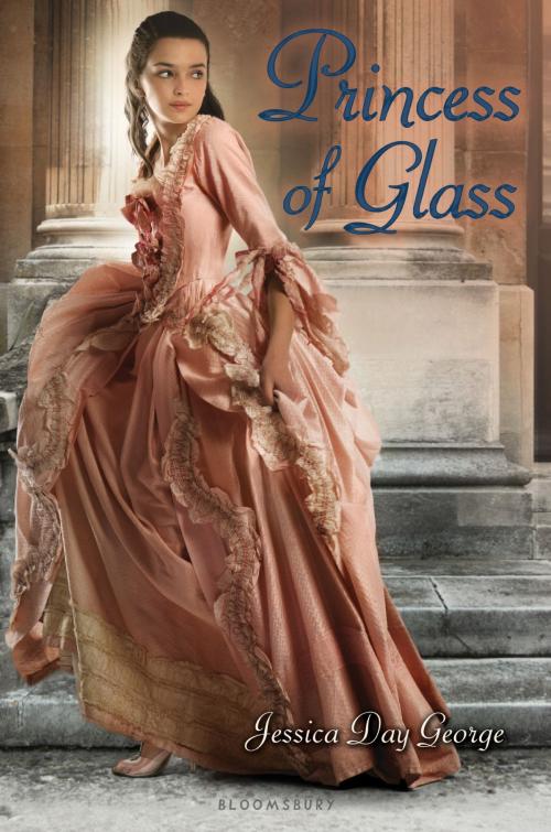 Cover of the book Princess of Glass by Jessica Day George, Bloomsbury Publishing