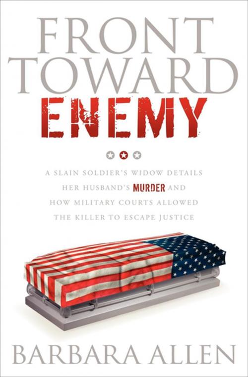Cover of the book Front Toward Enemy by Barbara Allen, Morgan James Publishing
