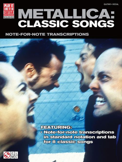 Cover of the book Metallica: Classic Songs for Guitar (Songbook) by Danny Gill, Metallica, Cherry Lane Music