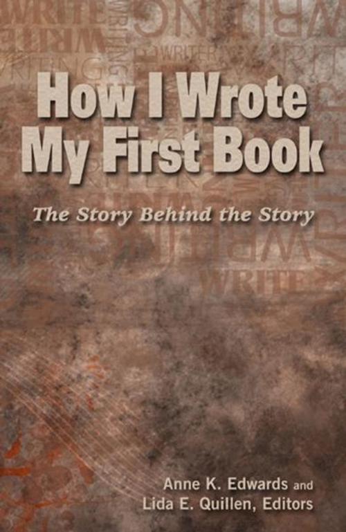 Cover of the book How I Wrote My First Book by Anne K. Edwards, Twilight Times Books