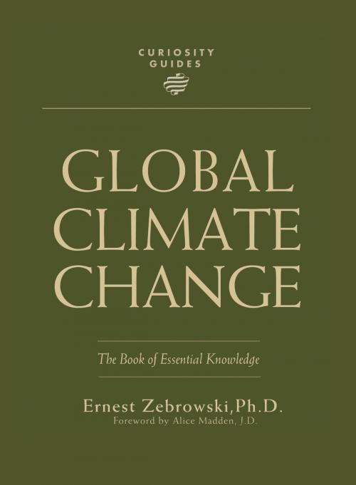 Cover of the book Curiosity Guides: Global Climate Change by Ernest Zebrowski, Charlesbridge