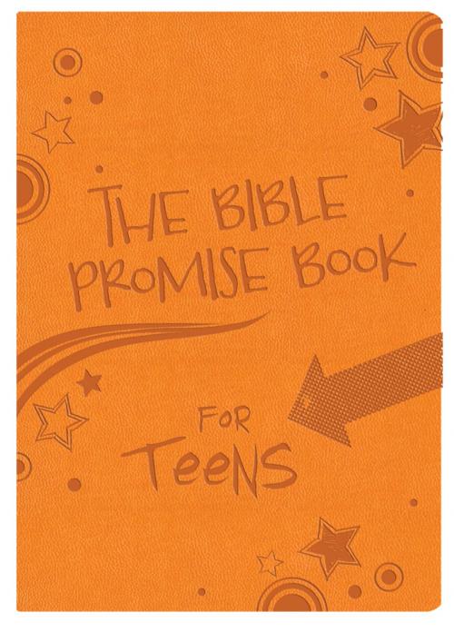 Cover of the book Bible Promise Book for Teens Gift Edition by Compiled by Barbour Staff, Barbour Publishing, Inc.