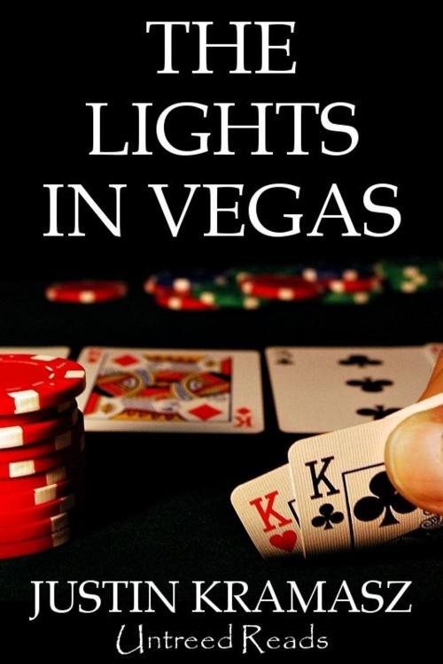 Cover of the book The Lights in Vegas by Justin Kramasz, Untreed Reads