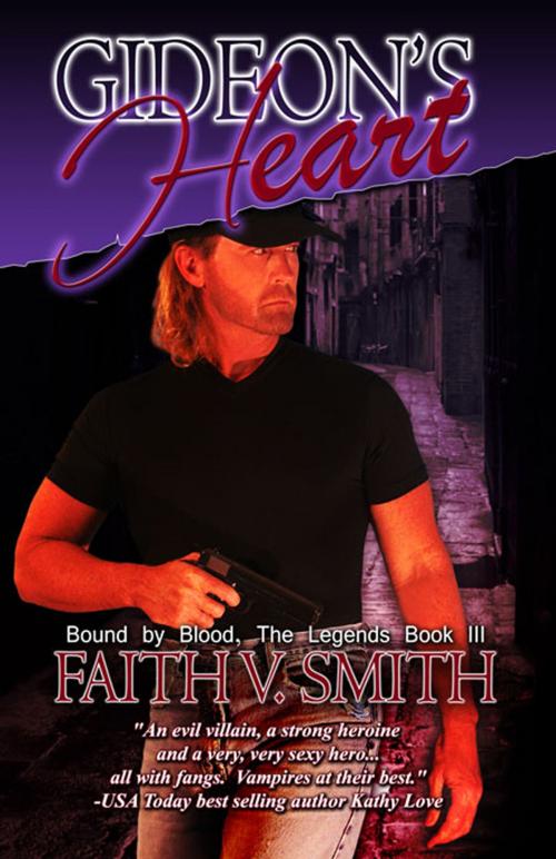 Cover of the book Gideon's Heart by Faith V. Smith, The Wild Rose Press, Inc.
