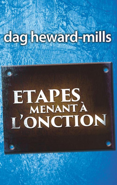Cover of the book Étapes Menant à l'onction by Dag Heward-Mills, Dag Heward-Mills