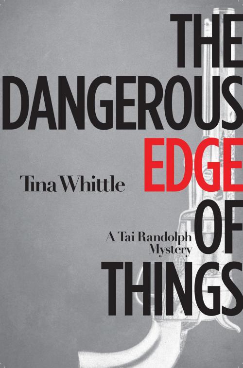 Cover of the book The Dangerous Edge of Things by Tina Whittle, Sourcebooks