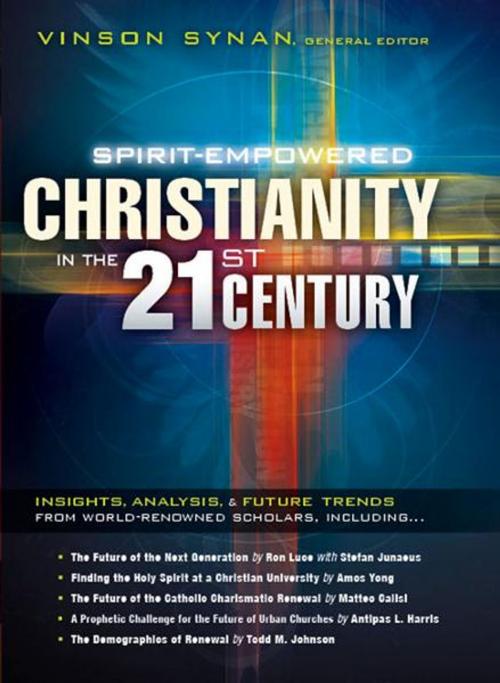 Cover of the book Spirit-Empowered Christianity in the 21st Century by Vinson Synan, Charisma House