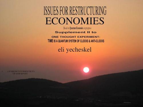 Cover of the book REMOVED BY AUTHOR SUPPLEMENT II: Economic Issues for Restructuring Economies by eli yecheskel, BookBaby