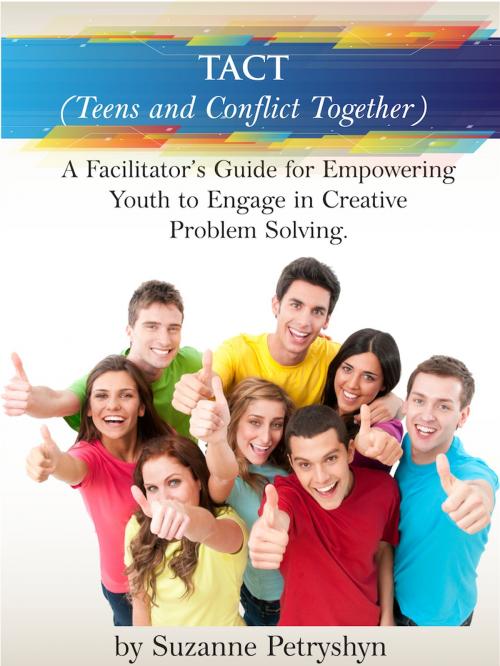 Cover of the book TACT (Teens and Conflict Together) by Suzanne Petryshyn, BookBaby