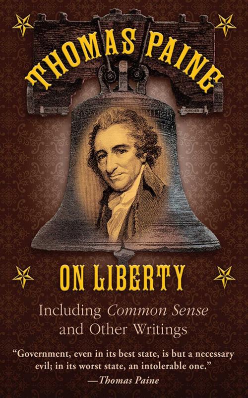Cover of the book Thomas Paine on Liberty by Thomas Paine, Skyhorse
