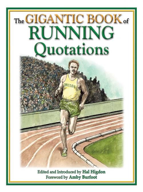 Cover of the book The Gigantic Book of Running Quotations by , Skyhorse
