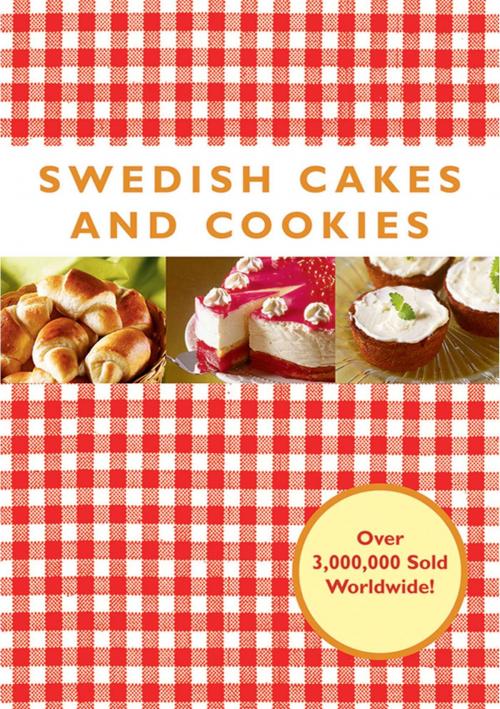 Cover of the book Swedish Cakes and Cookies by , Skyhorse