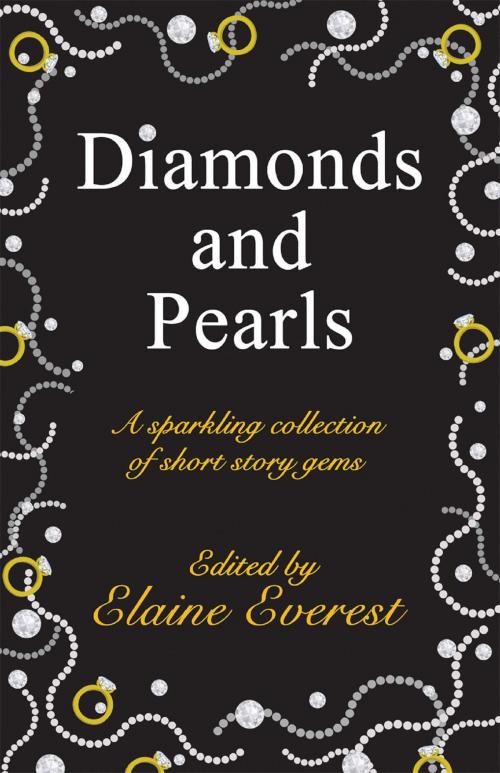 Cover of the book Diamonds and Pearls by Elaine Everest, Accent Press