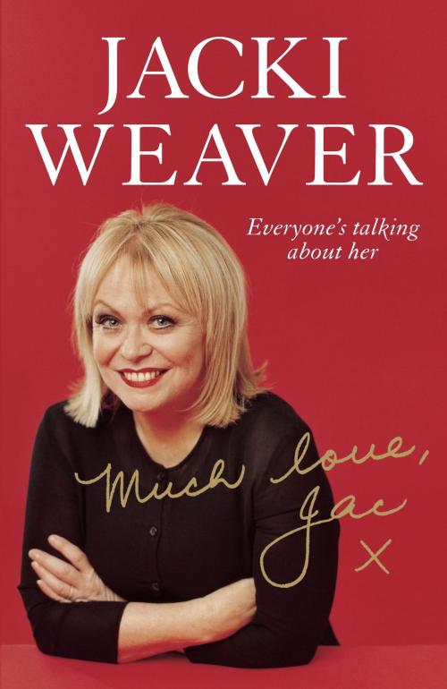 Cover of the book Much Love, Jac by Jacki Weaver, Allen & Unwin