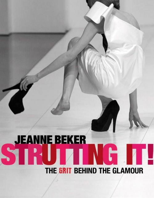 Cover of the book Strutting It! by Jeanne Beker, Tundra