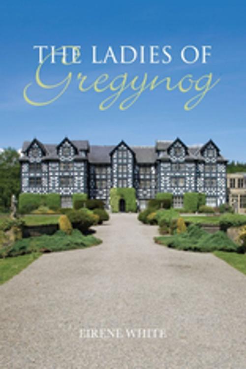Cover of the book The Ladies of Gregynog by Eirene White, University of Wales Press