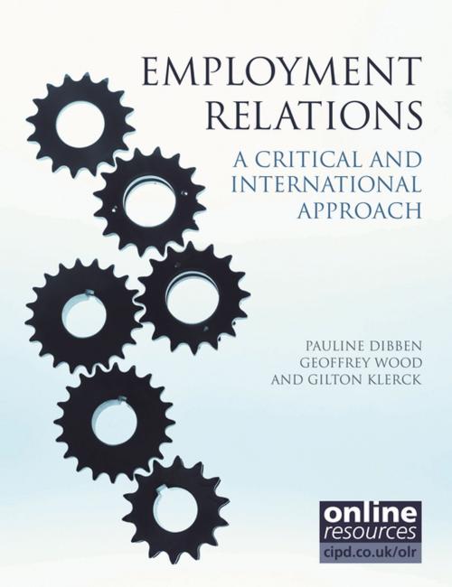 Cover of the book Employment Relations by Pauline Dibben, Geoffrey Wood, Gilton Klerck, Kogan Page