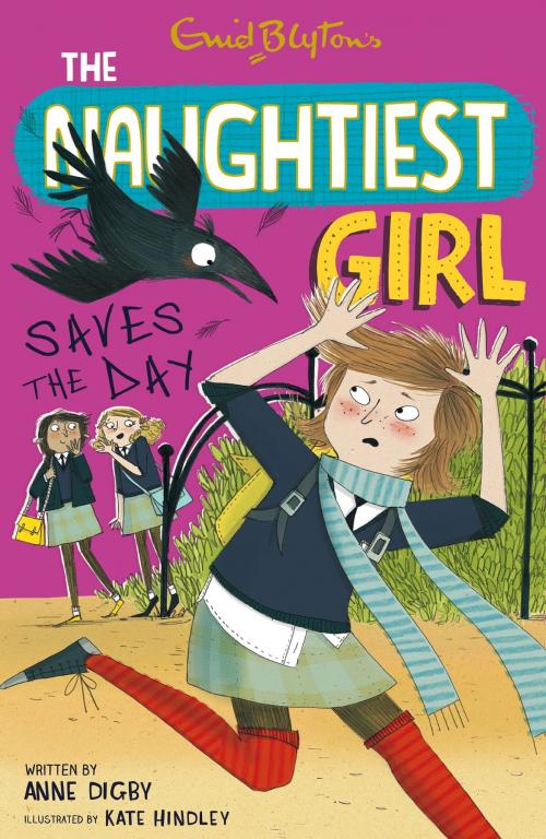 Cover of the book The Naughtiest Girl: Naughtiest Girl Saves The Day by Anne Digby, Anne Digby, Hachette Children's