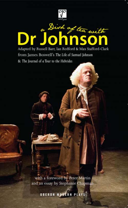Cover of the book A Dish of Tea with Dr Johnson by Russell Barr, Ian Redford, Max Stafford-Clark, Oberon Books