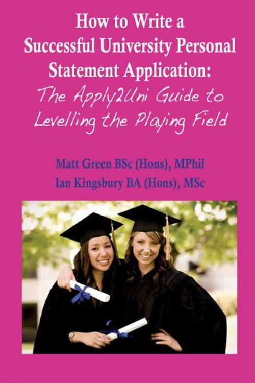 Cover of the book How to Write a Successful University Personal Statement Application by Matt Green, Andrews UK