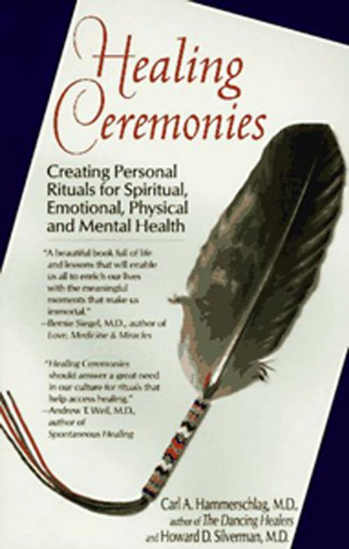 Cover of the book Healing Ceremonies by Carl Hammerschlag, M.D., Carl Hammerschlag